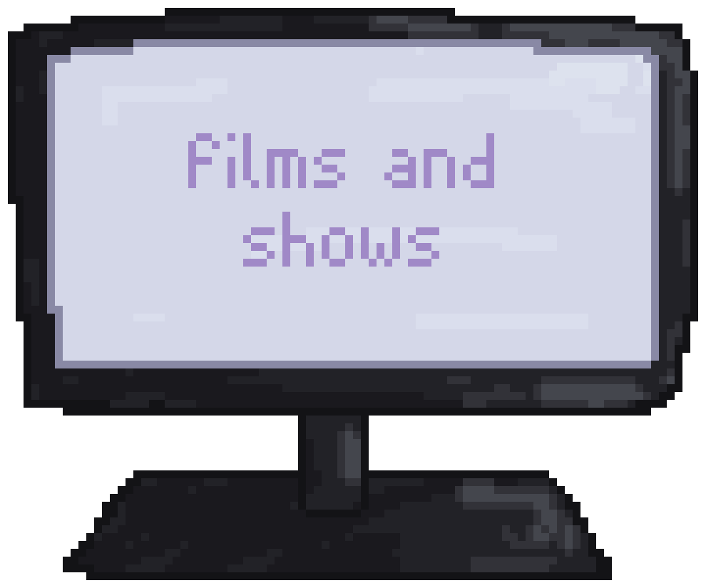 pixel art of a television with a white screen that says 'films and shows' in light purple.